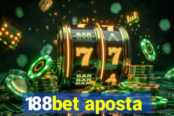 188bet aposta